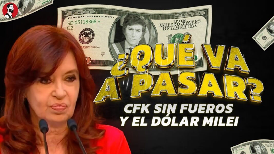 ÉPOCA MILEI: Cristina Kirchner sin fueros y… ¿A cuanto se va el dólar? | Lo que tenés que saber