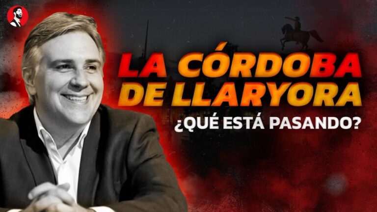 LA CÓRDOBA DE LLARYORA | El gobernador ENEMIGO de Milei