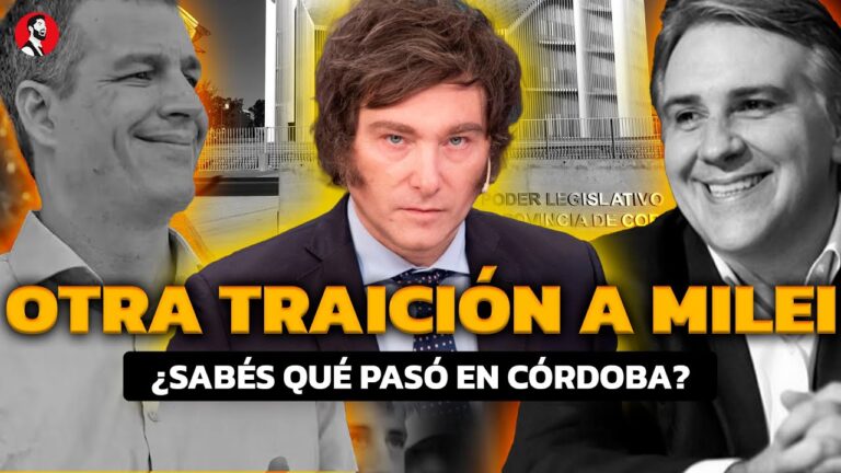 OTRA TRAICIÓN A MILEI | ¿Qué pasa en Córdoba entre Agustín Spaccesi y Martín Llaryora?